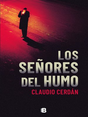 cover image of Los señores del humo